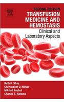 Transfusion Medicine and Hemostasis: Clinical and Laboratory Aspects