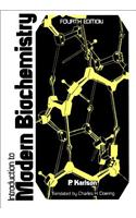 Introduction to Modern Biochemistry 4e