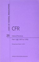Code of Federal Regulations, Title 26, Internal Revenue, PT. 1.641 to 1.850), Revised as of April 1, 2014