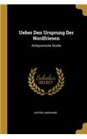 Ueber Den Ursprung Der Nordfriesen