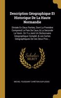 Description Géographique Et Historique De La Haute Normandie