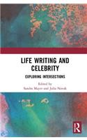 Life Writing and Celebrity