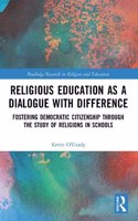 Religious Education as a Dialogue with Difference