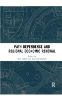 Path Dependence and Regional Economic Renewal