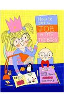 How to Get a Job by Me, The Boss