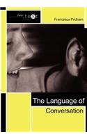 The Language of Conversation
