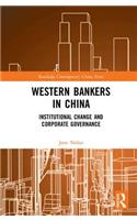 Western Bankers in China