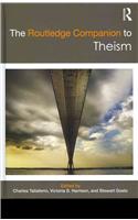 The Routledge Companion to Theism