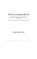Mark Twain, a Biography 1835-1866 (Webster's Korean Thesaurus Edition)