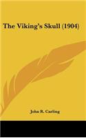 The Viking's Skull (1904)