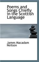 Poems and Songs Chiefly in the Scottish Language