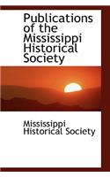 Publications of the Mississippi Historical Society