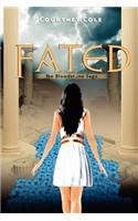 Fated