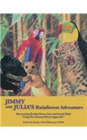 Jimmy and Julia's Rainforest Adventure