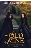 The Old MIne