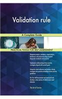 Validation rule A Complete Guide