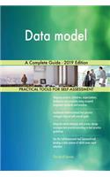 Data model A Complete Guide - 2019 Edition
