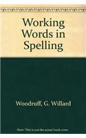 Working Words in Spelling