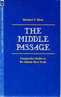 The Middle Passage: Comparative Studies in the Atlantic Slave Trade(Princeton Legacy Library)
