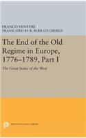 The End of the Old Regime in Europe, 1776-1789, Part I