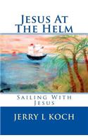 Jesus At The Helm