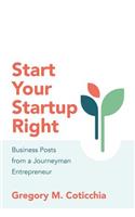 Start Your Startup Right