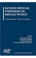 Eleventh Mexican Symposium on Medical Physics