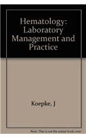Hematology Laboratory: Management and Practice