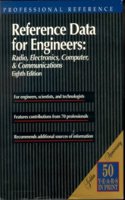 Reference Data for Engineers: Radio, Electronics, Computer & Communications