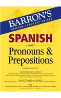 Spanish Pronouns and Prepositions