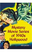 Mystery Movie Series of 1940s Hollywood