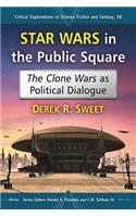 Star Wars in the Public Square