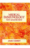 Medical Immunology: Text and Review