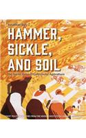 Hammer, Sickle, and Soil