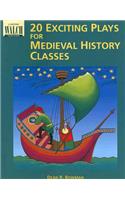 20 Exciting Plays for Medieval History Classes