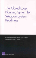 The Closed-Loop Planning System for Weapon System Readiness