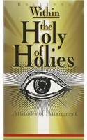 Within the Holy of Holies on Attitudes of Attainment