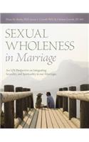 Sexual Wholeness in Marriage