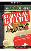 Atlanta Small Business Survival Guide and Secret Marketing Strategies