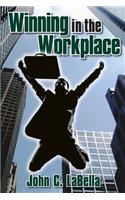 Winning In The Workplace