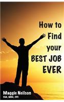 How to Find your Best Job Ever