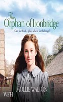 The Orphan of Ironbridge