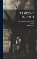 President Lincoln