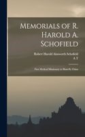 Memorials of R. Harold A. Schofield