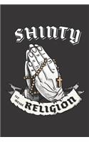 Shinty Ist Meine Religion: DIN A5 6x9 I 120 Seiten I Blanko I Notizbuch I Notizheft I Notizblock I Geschenk I Geschenkidee