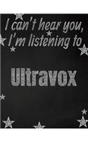 I can't hear you, I'm listening to Ultravox creative writing lined notebook