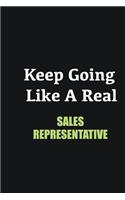 Keep Going Like a Real Sales Representative: Writing careers journals and notebook. A way towards enhancement