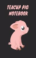 Teacup Pig Notebook