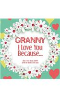 Granny, I Love You Because