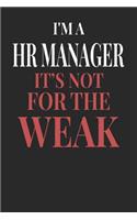 I'm A HR Manager It's Not For The Weak